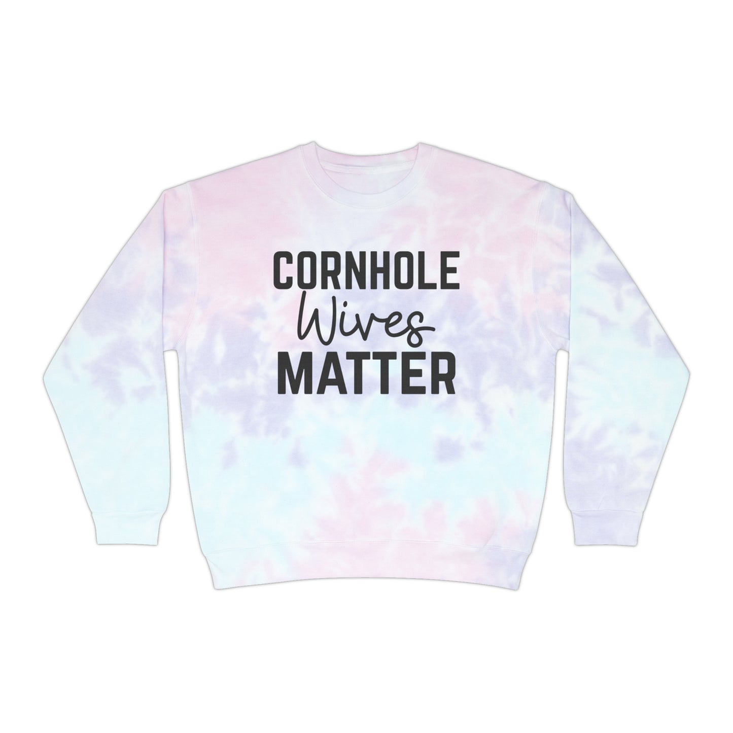 Cornhole Wives Matter-Unisex Tie-Dye Sweatshirt