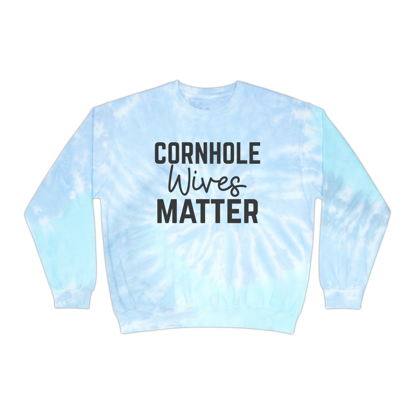Cornhole Wives Matter-Unisex Tie-Dye Sweatshirt